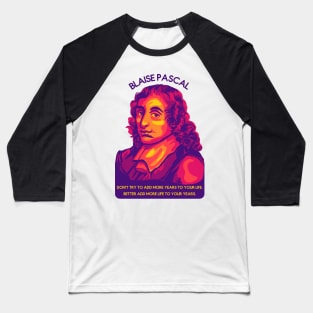 Blaise Pascal Portrait and Quote Baseball T-Shirt